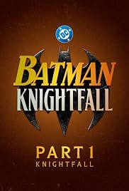 فيلم Batman: Knightfall – Part 1: Knightfall 2026 مترجم
