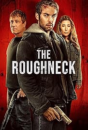 فيلم The Roughneck 2025 مترجم